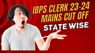 IBPS clerk mains cut | ibps clerk mains cut off stste wise