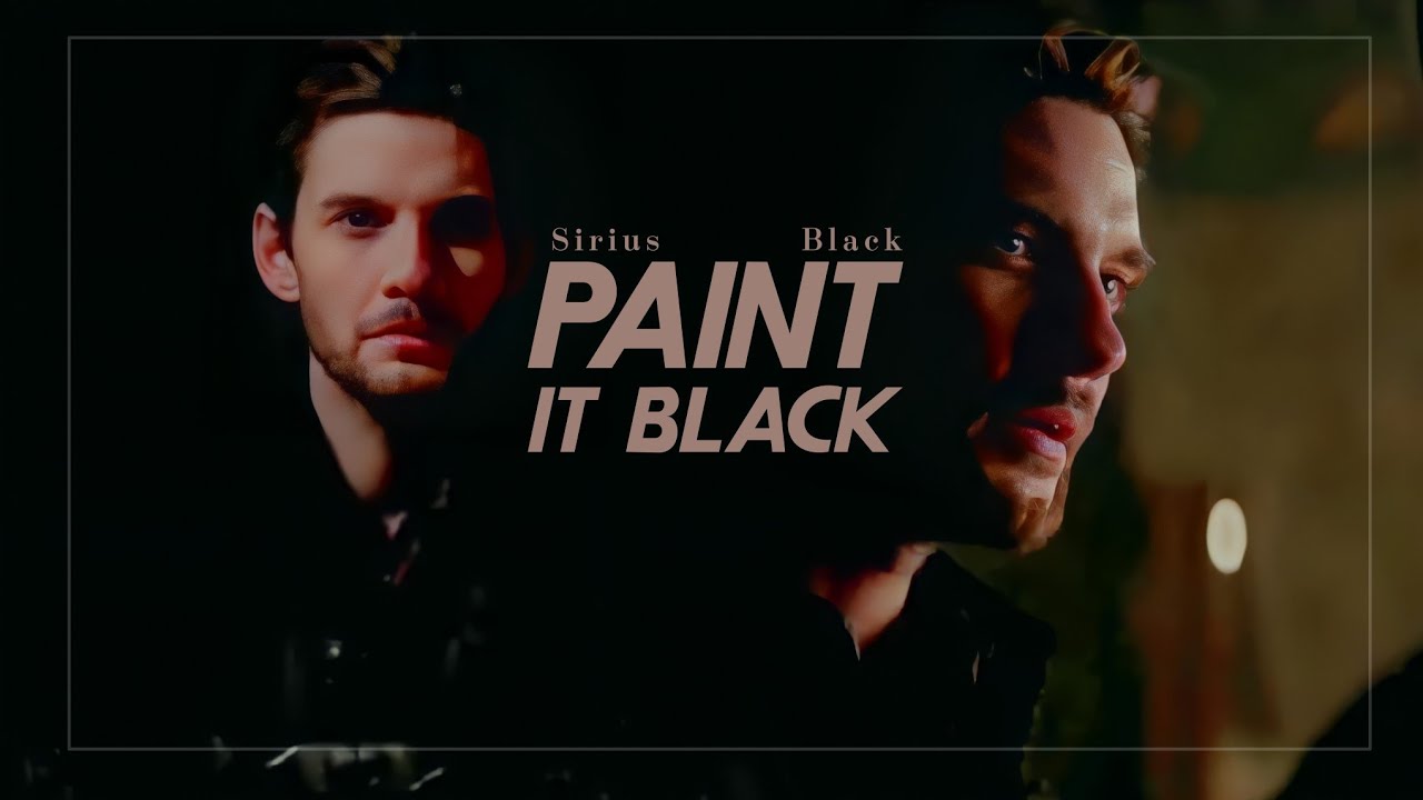 Sirius Black » Paint It Black