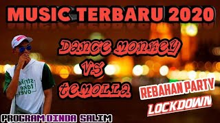 Set org 2020 REMIX LAMPUNG TEMOLLA VS DANCE MONKEY