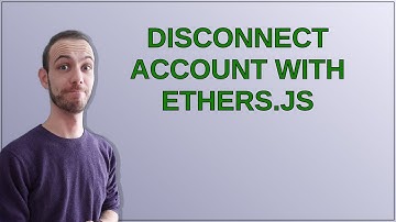 disconnect account with ethers.js