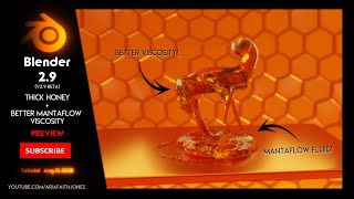 Thick Honey + Better Fluid Viscosity | Mantaflow Liquid | 4K PREVIEW