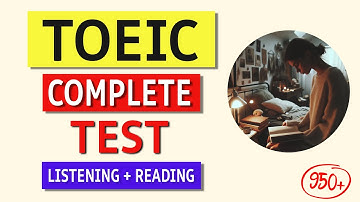 TOEIC 2024 Listening & Reading Test with Answers - Boost Your Score!