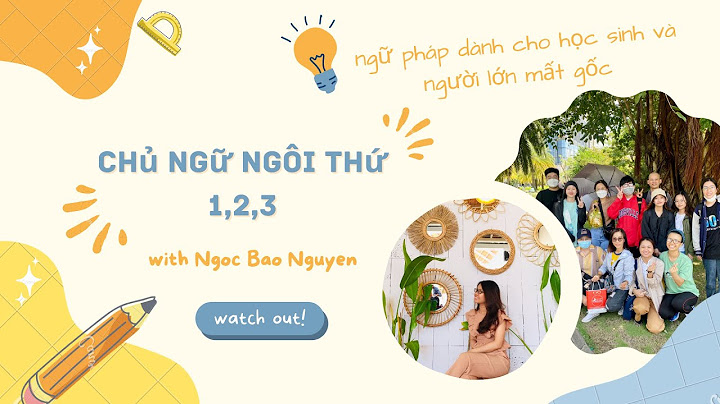 Ngôi kể thứ nhất và thứ ba là gì năm 2024