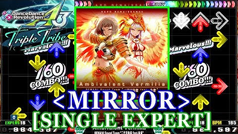 [MIRROR] 【DDR A3】 Ambivalent Vermilia / BEMANI Sound Team "二代目朱雀 feat.朱雀" [SINGLE EXPERT] 譜面確認+Clap