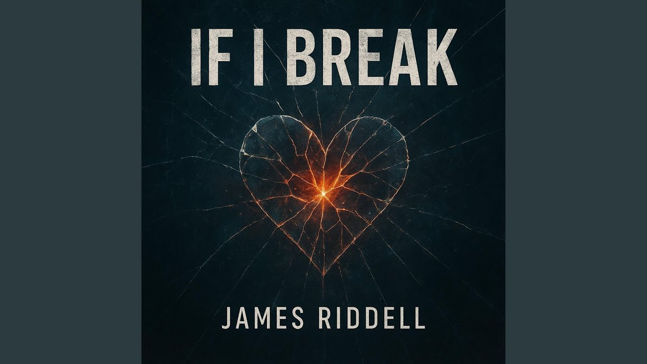 IF I BREAK