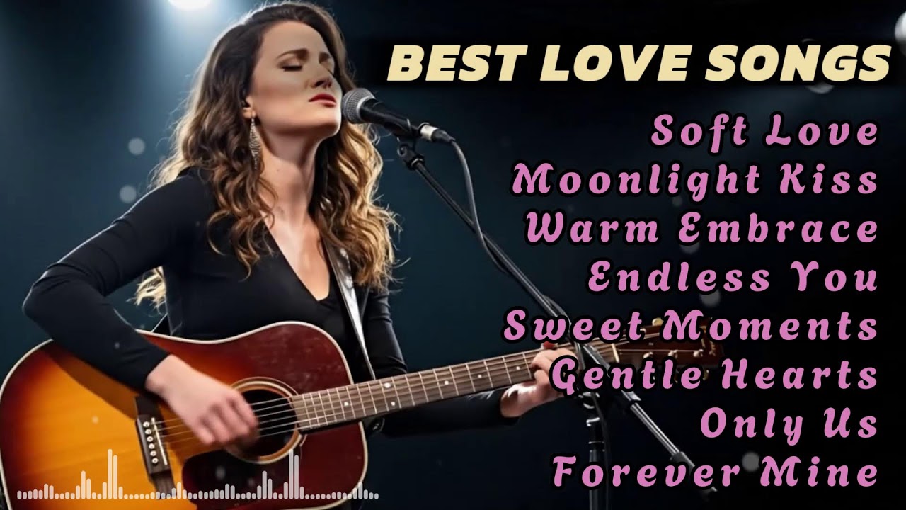 Guitar Love Songs Acoustic Relaxing Romantic Music for Stress Relief and Calm