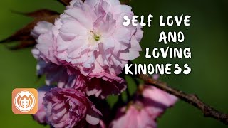 Self Love and Loving Kindness | Sister Dang Nghiem