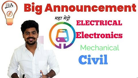 PUNE METRO # Maha METRO ( Electrical engg, EC) syallbus , Vaccancies, Paper pattern? ,How to apply ?