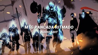 Mtg Pancada Ritmado - Manlikefdot Edit Audio