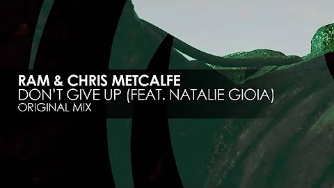 RAM & Chris Metcalfe featuring Natalie Gioia - Don...