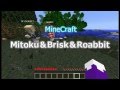 【Minecraft】ドMな2人を引き連れて　雑談プレイpart1