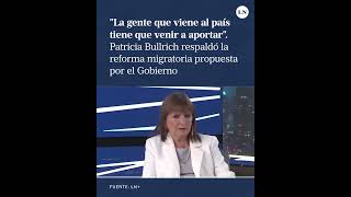 Patricia Bullrich respaldó la reforma migratoria propuesta por el gobierno