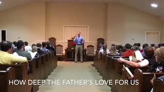 How Deep The Father’s Love For Us (Primitive Baptist Singing)