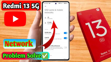 redmi 13 5g network problem, redmi 13 5g network settings
