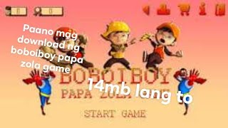 How to download boboiboy papa zola screenshot 4