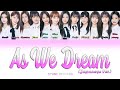 IZ*ONE (アイズワン) - "As We Dream (IZ*ONE Ver.)" (夢を見ている間) (JP Ver.) (Kan/Rom/Eng) Color Coded Lyrics