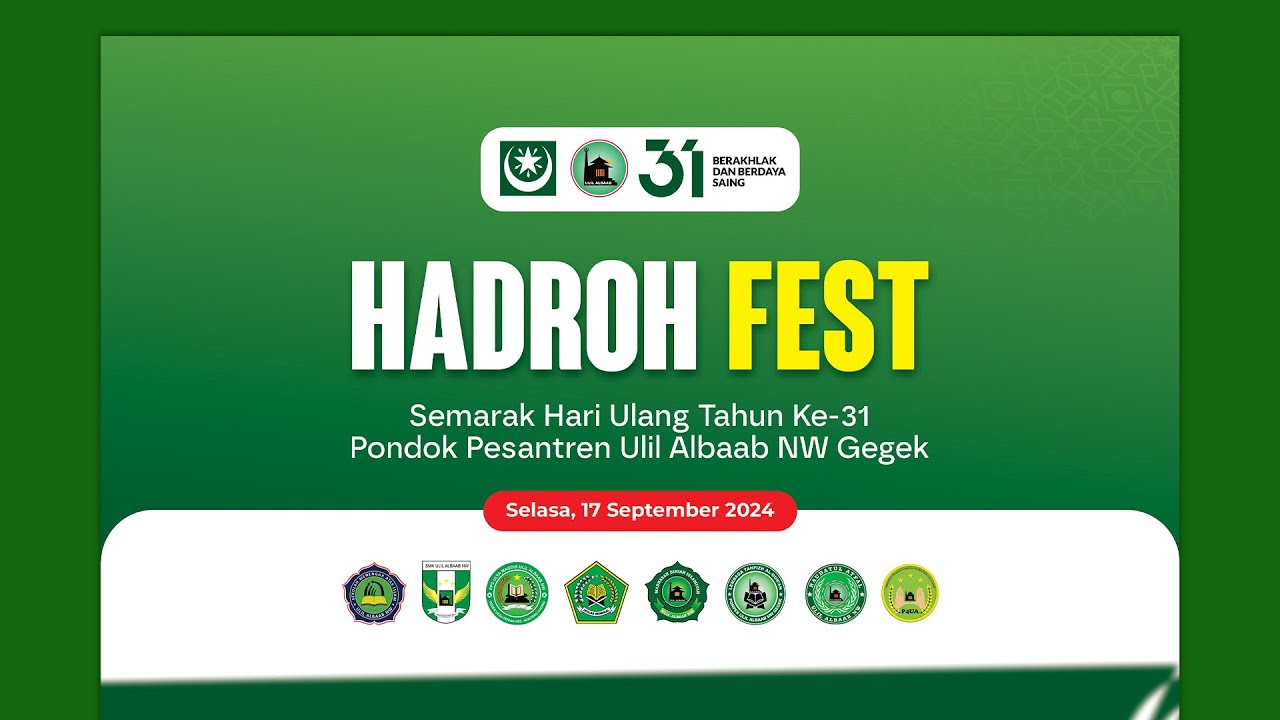 HADROH FEST 2024 SEMARAK HAUL KE-31 PONPES ULIL ALBAAB NW GEGEK