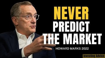 Howard Marks: Why I Never Predict the Market | Talks at GS 2022