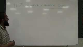 11.7: Cylindrical and Spherical Coordinates Part 1 of 5