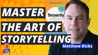 How to be a good storyteller and inspire anyone :Matthew Dicks
