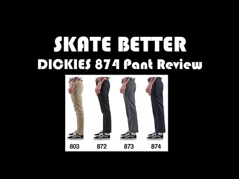 måtte Tag telefonen fabrik Skate Better - Dickies 874 Pant Review - YouTube