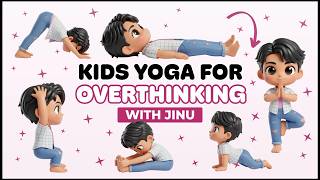 Yoga for Overthinking | Yoga for kids | KPOP Demon Hunters | #yogaforkids #kidsyoga