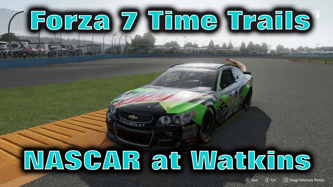 NASCAR at Watkins - Forza Motorsport 7 Time Attack