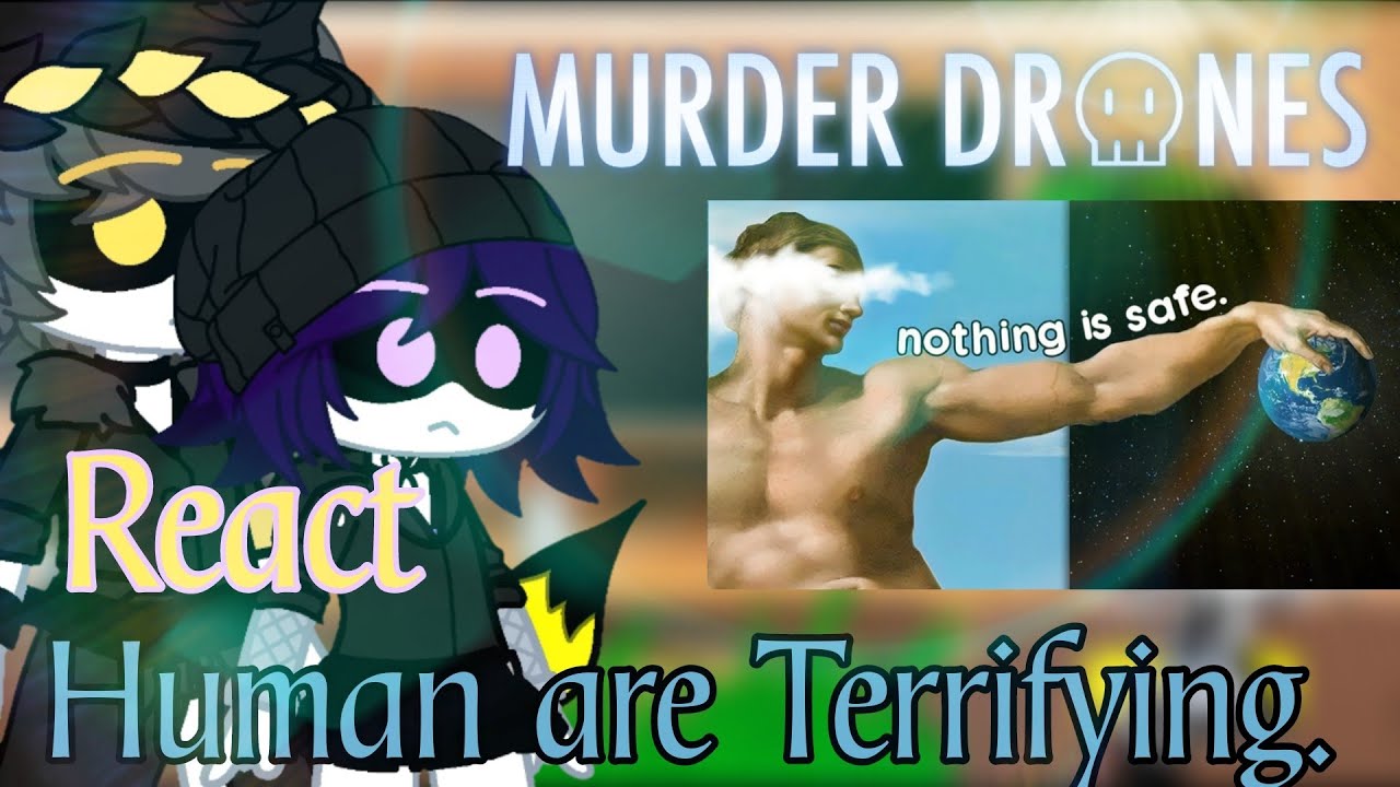 Murder Drones React Human are Terrifying. (