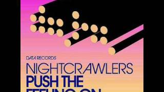 The Nightcrawlers - Push The Feeling On