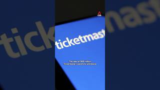 Data of 560 million Ticketmaster customers allegedly stolen by hackers