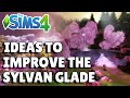 5 Ideas To Improve The Sylvan Glade | The Sims 4 Guide