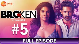 Broken But Beautiful S2 | Full Ep 05 | Vikrant Massey | Tamil Dubbed Romance Web Series | Zee Tamil