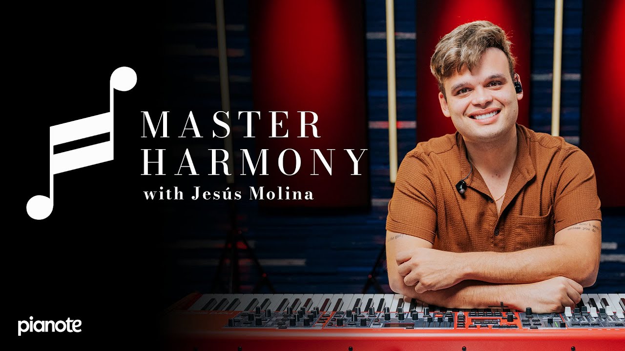 Master Harmony with Jesús Molina | Course Trailer
