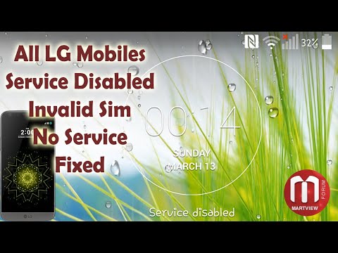 LG G5 Service Disabled - Invalid Sim Fixed