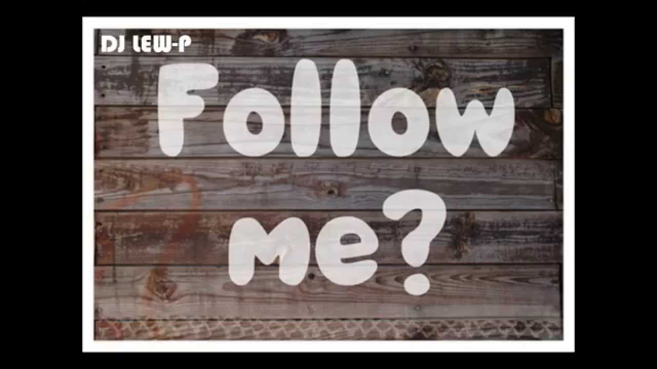 I do not follow. Follow ме. Follow 4 more. I follow u. Реклама im follow you.