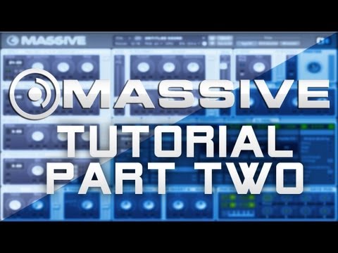 Complete MASSIVE Tutorial + Demos/Example Song Part 2- Extended [Face]
