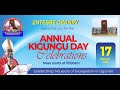 Holy mass  annual  day celebrations for 145 years of evangelism in uganda  kigungu  1879  2024