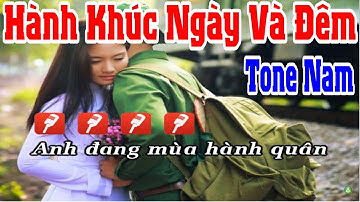 Hành Khúc Ngày Và Đêm - Karaoke Tone Nam | Yêu ca hát - Love Singing |