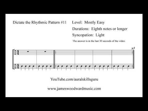 Dictate the Rhythmic Pattern #11:  Mostly Easy