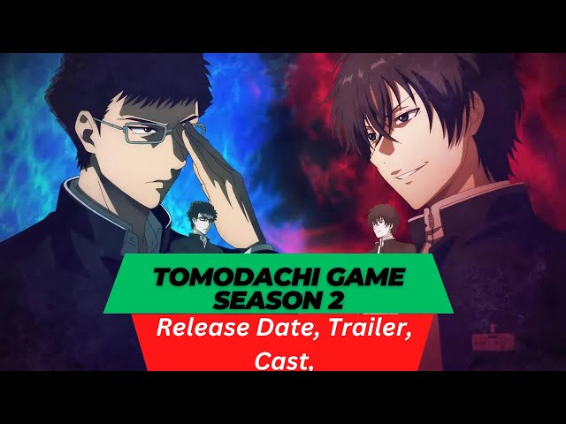 ▷ 🔥 FECHA de ESTRENO: Cuando se estrena la 2 TEMPORADA del anime Tomodachi  Game ?