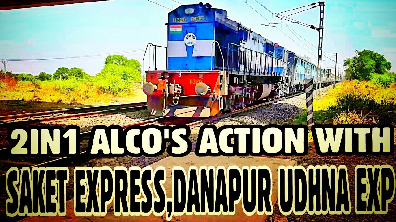 Muscular ET(WCR) ALCOS ACTION WITH 11068  SAKET EXPRESS  & 19064 DANAPUR UDHNA EXP | INDIAN RAILWAYS