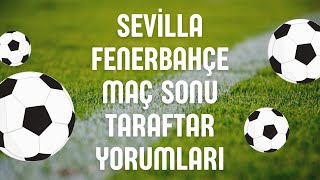 Sevilla-Fenerbahçe Maç Sonu Taraftar Çıldırdı Ali Koç Ve Jorge Jesus İstifaya Davet Ediliyor 