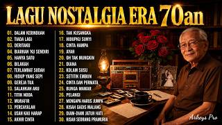 Lagu Nostalgia 70an yang Bikin Rindu Masa Lalu 😢 | Lagu Lawas Terpopuler Sepanjang Masa