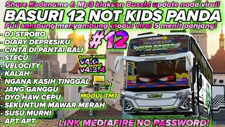 VIRAL TERBARU🤤 SHARE 12 BASURI UPDATE 12 NOT BUS BAIK RASA KIDS PANDA MODUL TMT KODENAME MP3 BUSSID