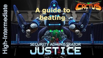 Assault Android Cactus: A guide to beating Justice (High-Intermediate)