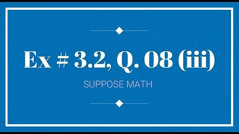 Exercise 3.2, Q, 08 (iii) | Rank of a Matrix | Suppose Math with Akhtar Abbas