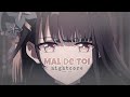 Mal de toi - NIGHTCORE