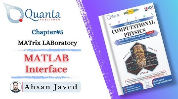 MATLAB Interface | Computational Physics | Quanta Publisher