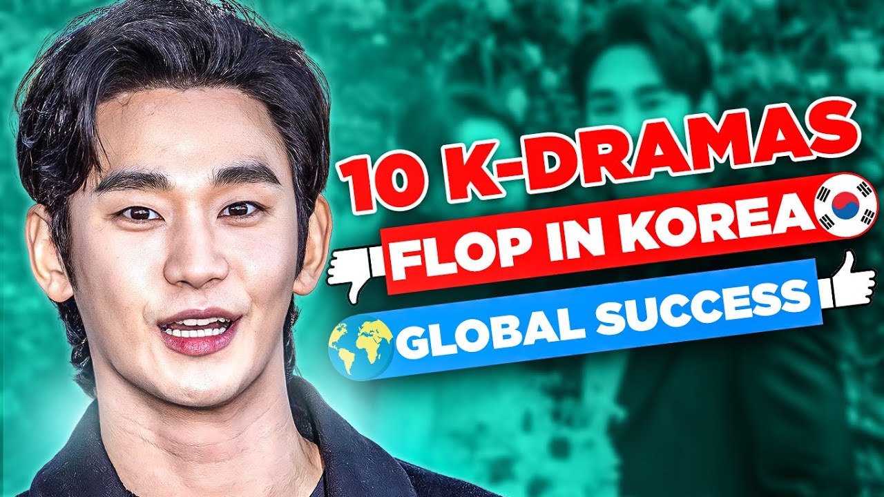 10 K-Dramas Korea Hated But The World Loved!