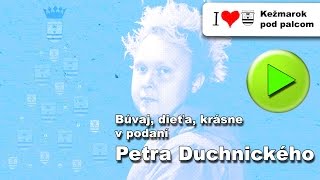 Kezmarok Pod Palcom - Peter Duchnický - Koleda - Buvaj Dieta Krasne Žmarok
